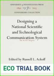 Designing a National Scientific and Technological Communication System: The SCATT Report (Anniversary Collection)