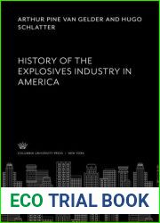 History of the explosives industry in America, (Technology and society)