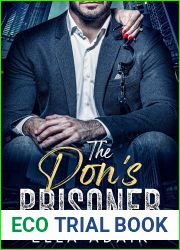 The Don|s Prisoner: An Arranged Marriage Mafia Romance