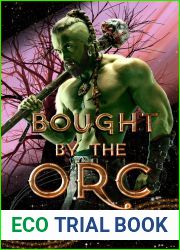 Bought By The Orc