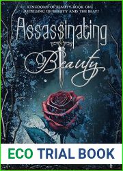 Assassinating Beauty: A Retelling of Beauty and the Beast (Kingdoms of Beauty Book 1)