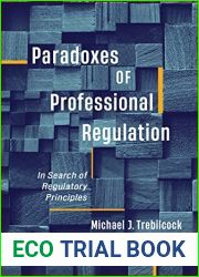 Paradoxes of Professional Regulation: In Search of Regulatory Principles
