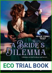 A Bride|s Dilemma (Shady Forks Brides Book 2)