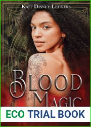 Blood Magic (Magic, Love, and Mischief Book 2)