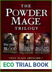 The Powder Mage Trilogy