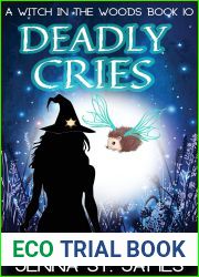 Deadly Cries (Witch in the Woods #10)