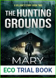 The Hunting Grounds (A Villain|s Story FBI Mystery Series Book 2)