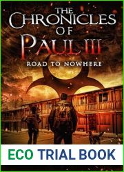 The Chronicles of Paul III: Road to Nowhere