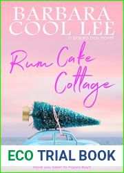 Rum Cake Cottage (Pajaro Bay #5)