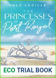 The Princesses of Port Royal