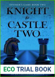 Knight to Castle Two (Diviner|s Game #2)