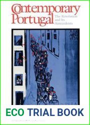 Contemporary Portugal: The Revolution and Its Antecedents