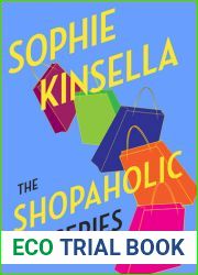 The Shopaholic Series 7-Book Bundle: Confessions of a Shopaholic, Shopaholic Takes Manhattan, Shopaholic Ties the Kno t, Shopaholic and Sister, Shopaholic and Baby, Mini Shopaholic, Shopaholic to Star