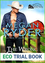 The Wrong Cowboy (Granite Junction, #1)