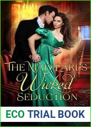 The Mad Earl|s Wicked Seduction (Rogues Gone Dirty Book 5)