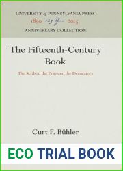The Fifteenth-Century Book: The Scribes, the Printers, the Decorators (Anniversary Collection)