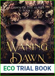Waning Dawn (Dawn of the Alpha Book 2)