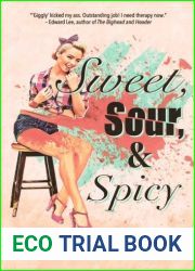Sweet, Sour, and Spicy