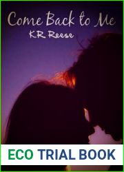 Come Back to Me (Wilson Creek, #1)