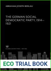 The German Social Democratic Party 1914 - 1921