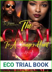 The Calm To A Savage|s Heart: It|s Still A Cold Winter With A Hot Boy Spin-Off