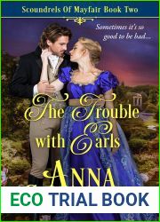 The Trouble with Earls (Scoundrels of Mayfair, #2)