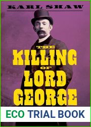 The Killing of Lord George: A Tale of Murder and Deceit in Edwardian England