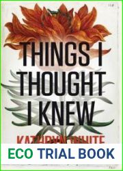 Things I Thought I knew