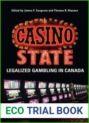 Casino State: Legalized Gambling in Canada