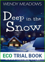 Deep in the Snow (Alaska #2)