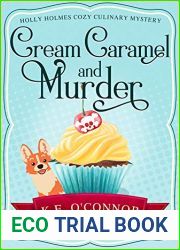 Cream Caramel and Murder (Holly Holmes #1)