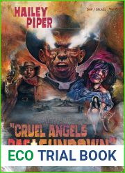 Cruel Angels Past Sundown (Splatter Western)