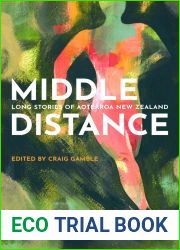 Middle Distance: Long Stories of Aotearoa New Zealand