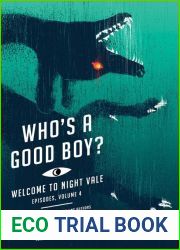 Who|s a Good Boy? (Welcome to Night Vale Episodes, #4)