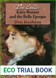 The Exile: Kitty Bennet and the Belle Epoque (The Bennet Wardrobe #3)