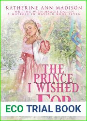 The Prince I Wished For: Sweet Regency Romance (A Maypole in Mayfair Book 7)