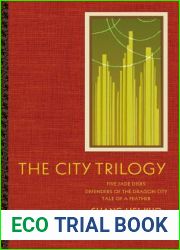 The City Trilogy: Five Jade Disks, Defenders of the Dragon City, Tale of a Feather