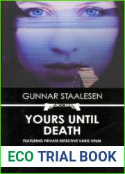 Yours Until Death (Varg Veum, #2)