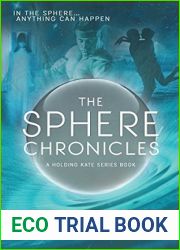 The Sphere Chronicles (Holding Kate Series #1)