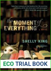 The Moment of Everything