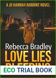 Love Lies Bleeding (D.I. Hannah Robbins, #8)