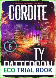 Cordite: A Crime Suspense Action Novel (Cutter Grogan Thrillers Book 6)