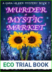 Murder at Mystic Market: A Paranormal Cozy Mystery (A Kara Hilder Mystery Book 7)