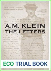 A.M. Klein: The Letters: Collected Works of A.M. Klein