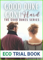 Good Duke Gone Hard (The Good Dukes)