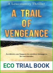 A Trail of Vengeance
