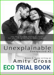 Unexplainable (Unexpected, #2)