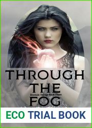 Through the Fog (Eternals Trilogy #3)