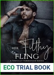 Her Filthy Fling (Sinfully Forbidden #2)