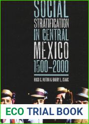Social Stratification in Central Mexico, 1500-2000